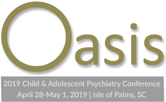 Oasis 2019 Child and Adolescent Psychiatry Conference
